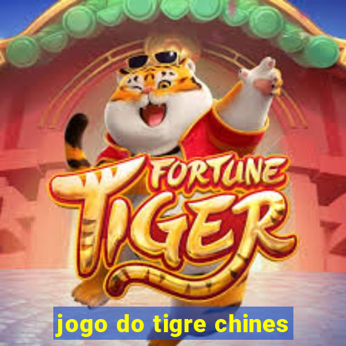 jogo do tigre chines